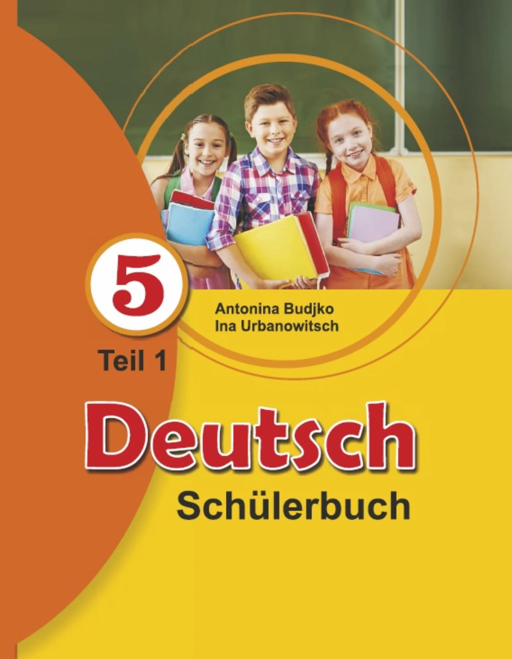 Немецкий язык (Deutsch), 5 класс Учебник (Schülerbuch), авторы: Будько Антонина Филипповна (Budjko Antonina), Урбанович Инна Ювинальевна (Urbanowitsch Ina), издательство Вышэйшая школа, Минск, 2020, жёлтого цвета, часть 1