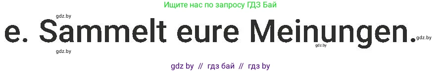 Немецкий язык (Deutsch), 6 класс Учебник (Schülerbuch), авторы: Будько Антонина Филипповна (Budjko Antonina), Урбанович Инна Ювинальевна (Urbanowitsch Ina), издательство Вышэйшая школа, Минск, 2020, бежевого цвета, страница 55, номер e, Условие