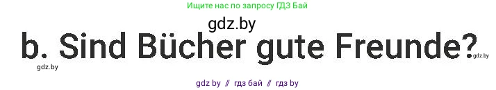 Немецкий язык (Deutsch), 6 класс Учебник (Schülerbuch), авторы: Будько Антонина Филипповна (Budjko Antonina), Урбанович Инна Ювинальевна (Urbanowitsch Ina), издательство Вышэйшая школа, Минск, 2020, бежевого цвета, страница 76, номер b, Условие