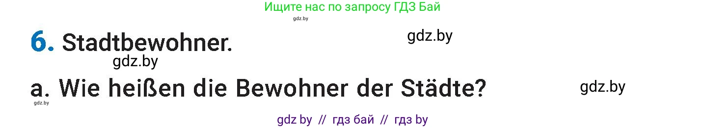 Немецкий язык (Deutsch), 7 класс Учебник (Schülerbuch), авторы: Будько Антонина Филипповна (Budjko Antonina), Урбанович Инна Ювинальевна (Urbanowitsch Ina), издательство Вышэйшая школа, Минск, 2021, страница 144, номер 6, Условие