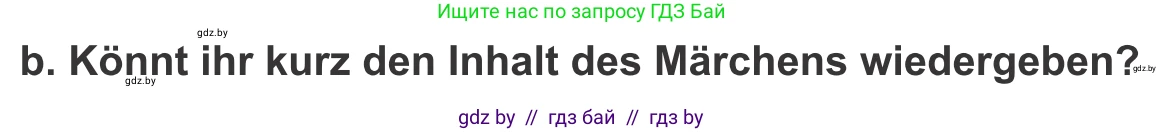 Немецкий язык (Deutsch), 9 класс Учебник (Schülerbuch), авторы: Будько Антонина Филипповна (Budjko Antonina), Урбанович Инна Ювинальевна (Urbanowitsch Ina), издательство Вышэйшая школа, Минск, 2018, серого цвета, страница 159, номер 4b, Условие