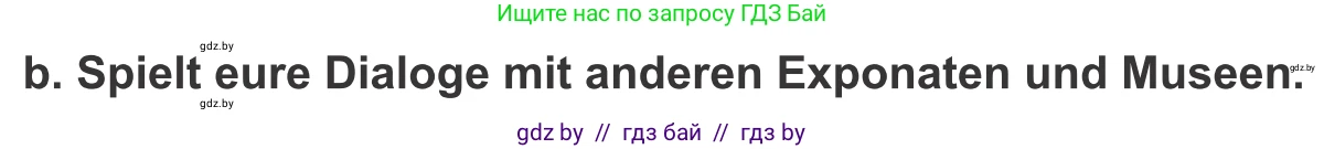Немецкий язык (Deutsch), 9 класс Учебник (Schülerbuch), авторы: Будько Антонина Филипповна (Budjko Antonina), Урбанович Инна Ювинальевна (Urbanowitsch Ina), издательство Вышэйшая школа, Минск, 2018, серого цвета, страница 277, номер 7b, Условие