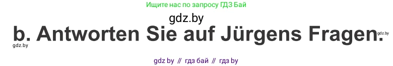 Немецкий язык (Deutsch), 10 класс Учебник (Schülerbuch), авторы: Будько Антонина Филипповна (Budjko Antonina), Урбанович Инна Ювинальевна (Urbanowitsch Ina), издательство Вышэйшая школа, Минск, 2018, оранжевого цвета, страница 42, номер 7b, Условие