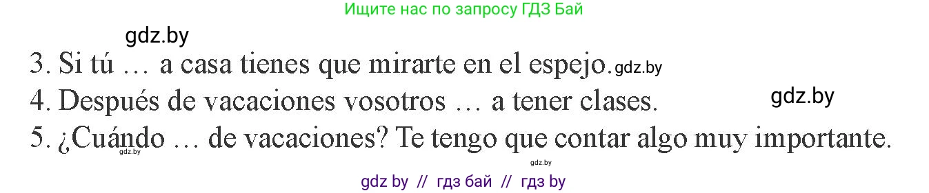 Испанский язык, 8 класс Учебник, авторы: Цыбулева Татьяна Эдуардовна, Пушкина Ольга Александровна, издательство Издательский центр БГУ, Минск, 2016, оранжевого цвета, страница 5, номер 6, Условие (продолжение 2)